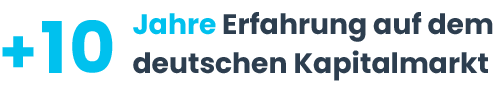 über 10 Jahre Erfahrung auf dem deutschen Kapitalmarkt